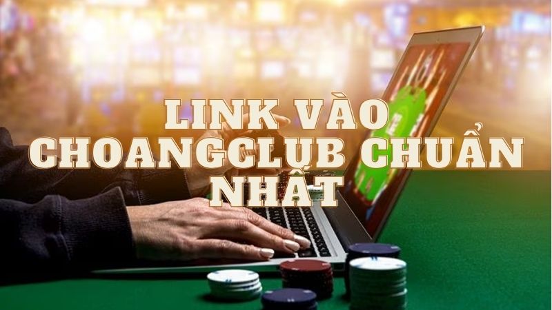 link vao choangclub