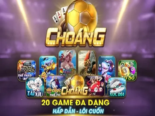 Lạc vào thiên đường game đổi thưởng Choangclub đồ sộ