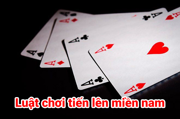 Các chiến thuật chơi Tiến lên miền Nam Choangclub hiệu quả